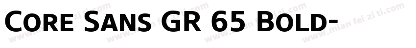 Core Sans GR 65 Bold字体转换